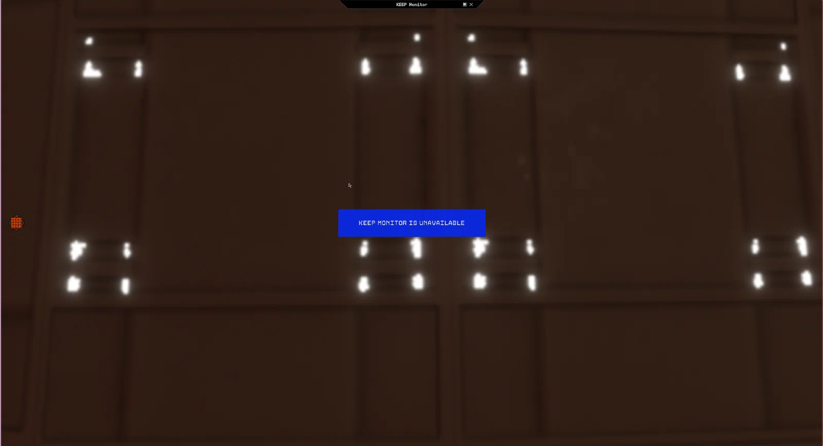 The Keep Monitor is Unavailable